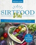 Sirtfood Diet: Beginner's Guide and Cookbook