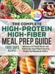 High-Protein, High-Fiber Meal Prep Guide