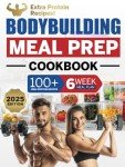 High-Protein Meal Prep Cookbook for Muscle Gain