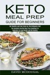 Keto Meal Prep Guide: Easy Recipes for Weight Loss