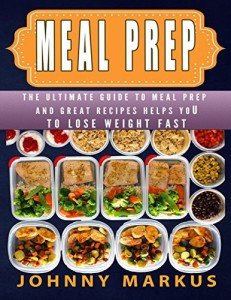 Ultimate Meal Prep Guide for Weight Loss