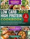 2000-Day Low Carb High Protein Cookbook with Meal Plan