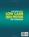 Easy Low Carb High Protein Diet Cookbook