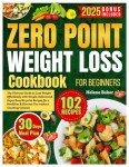 Easy Zero Point Weight Loss Cookbook for Beginners