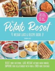 Potato Reset: Weight Loss & Recipe Guide