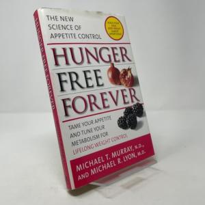 Hunger Free Forever: Unlock Appetite Control Secrets