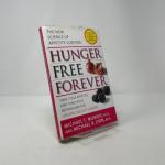 Hunger Free Forever: Unlock Appetite Control Secrets