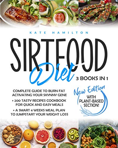 Sirtfood Diet: 3-in-1 Fat-Burning Guide & Recipes