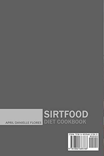 Sirtfood Diet Cookbook: Lose Weight, Boost Metabolism, Eat Healthy