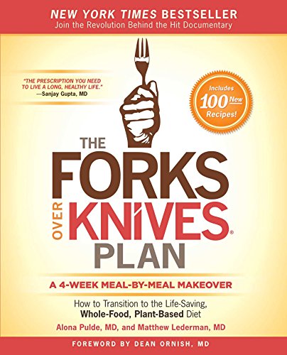 Transition to Life-Saving, Plant-Based Diet with Forks Over Knives