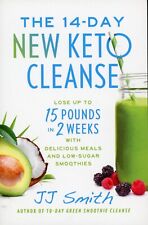 14-Day Keto Cleanse: Shed 15 lbs with Delicious Meals