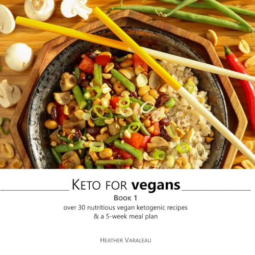 Vegan Keto: Book 1