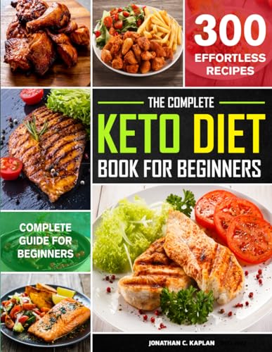 Ultimate Beginner's Keto Diet Cookbook with 300 Recipes