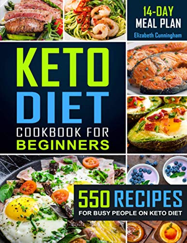 550 Keto Recipes for Busy Beginners