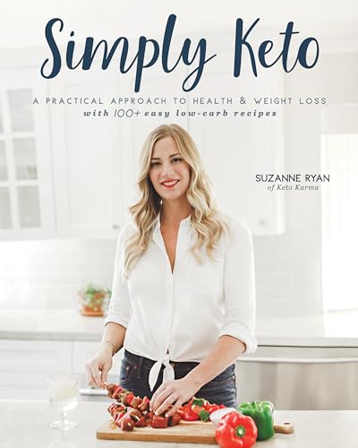 Practical Keto Guide: 100+ Easy Low-Carb Recipes