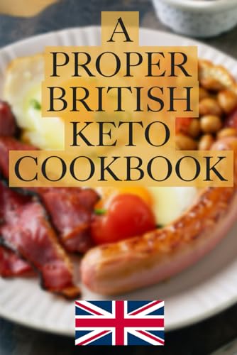 British Keto Cookbook for Effective Weight Loss
