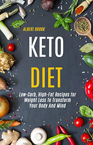 Keto Diet: Transform Your Body and Mind