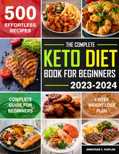 2023-2024 Keto Diet Book: Ultimate Beginners Edition