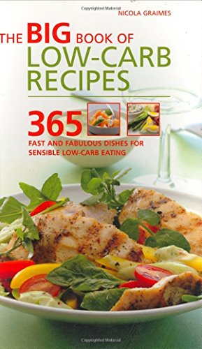365 Low-Carb Recipes: Fast and Fabulous Dishes!