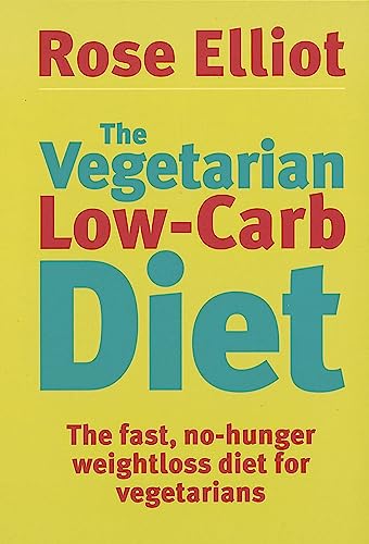 Fast Weight Loss Diet for Vegetarians: Low-Carb, No-Hunger!