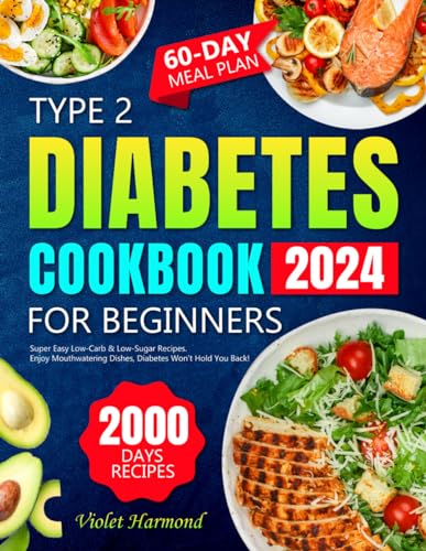 Super Simple Low-Carb Diabetes Cookbook: 2000 Delicious Recipes