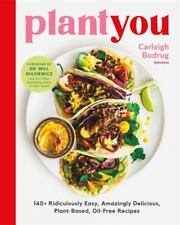 PlantYou: 140+ insanely tasty plant-based recipes