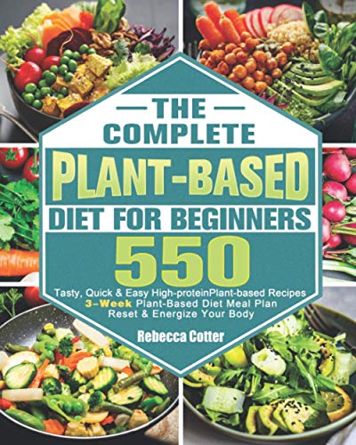 Plant-Based Weight Loss: Energize with 550 Tasty Recipes