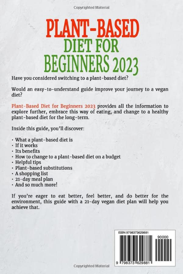 2023 Plant-Based Diet Guide: Meet All Nutritional Needs