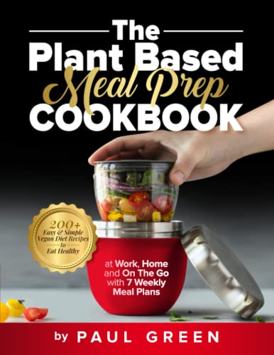 200+ Easy Plant-Based Recipes for Healthy Weight Loss