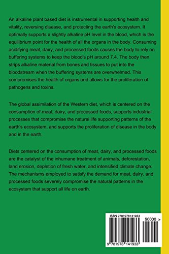 Alkaline Plant Based Diet: Disease Reversal & Planet Saving