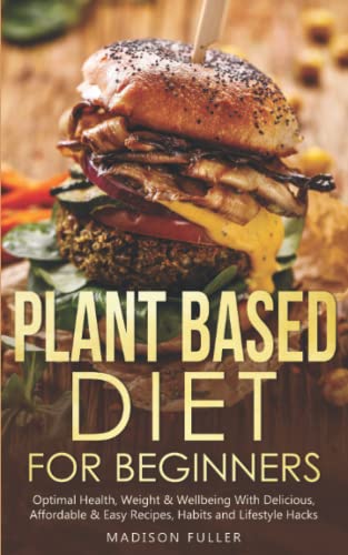 Beginner's Guide to Plant-Based Weight Loss & Wellness