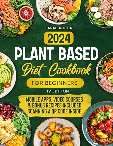 Plant-Based Diet Cookbook: Vegan Cooking for Beginners