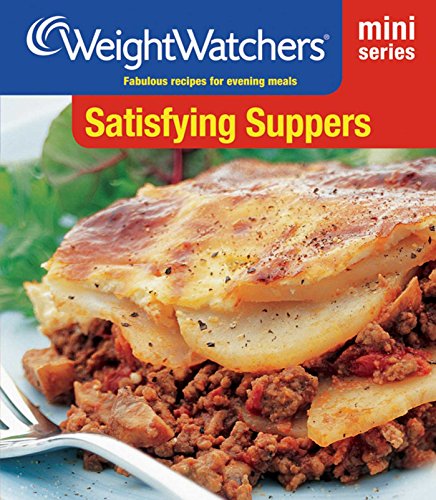 Satisfying Suppers: Weight Watchers Mini Series