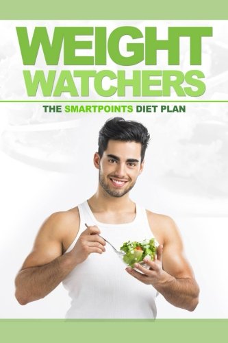 SmartPoints Diet Plan: Weight Watchers Weight Loss