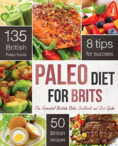 Essential British Paleo Cookbook for Weight Loss
