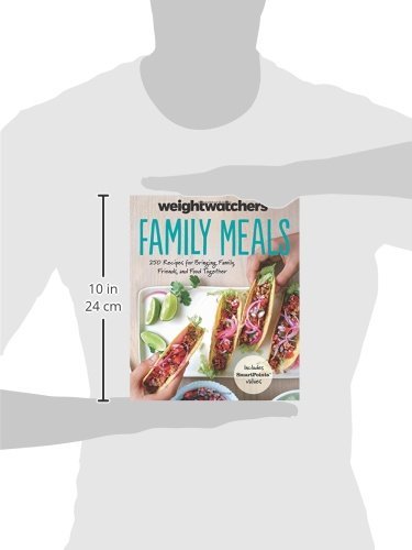 250 Weight Watchers Recipes: Unite Family, Friends, and Food