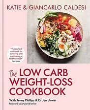 Low Carb Cookbook: Katie & Giancarlo Caldesi