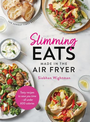 Delicious Air Fryer Recipes - Under 600 Calories