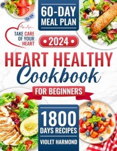 Heart Healthy Cookbook: 1800 Low-Sodium Recipes