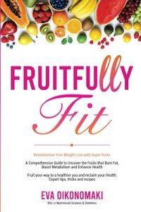 Superfruits for Weight Loss: Your Essential Guide