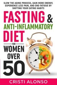 Fasting Diet for Women 50+: Boost Energy & Ease Pain