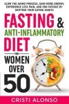 Fasting Diet for Women 50+: Boost Energy & Ease Pain