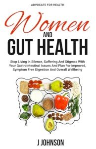 Empower Your Gut Health for Women’s Wellbeing