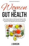 Empower Your Gut Health for Women’s Wellbeing