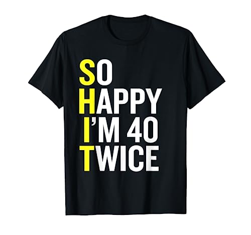 Funny Sarcastic 80th Birthday Gag T-Shirt