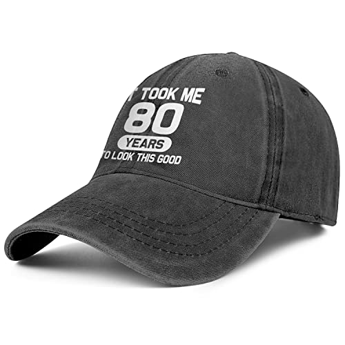 It Took Me 80 Years Hat - Perfect Gift