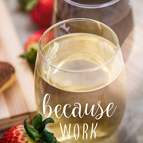 Funny Stemless Wine Glass - Unique Office Gift