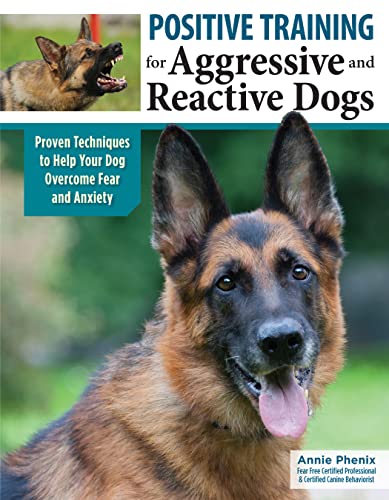 Calm Your Anxious Dog: Positive Training Techniques (CompanionHouse Books)