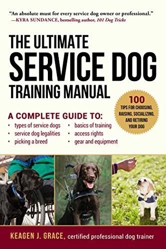 Ultimate Dog Training Guide: 100 Tips for Service Canines
