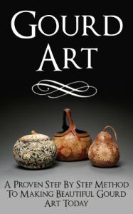 Step-by-Step Guide to Stunning Gourd Art